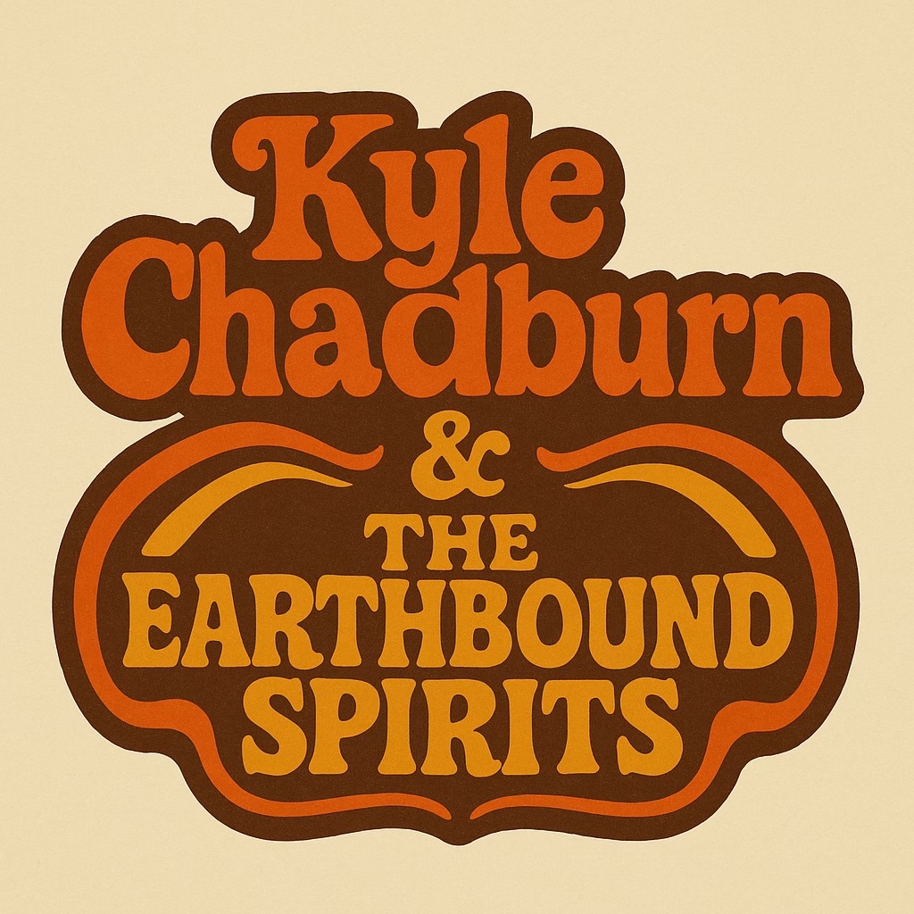 Kyle Chadburn and the Earthbound Spirits